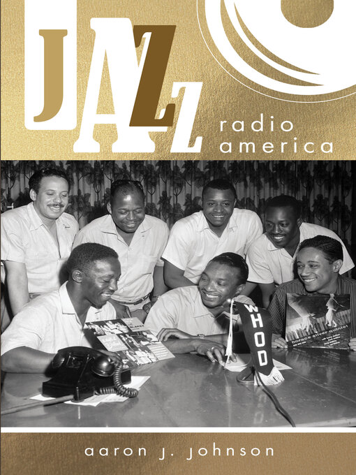 Title details for Jazz Radio America by Aaron J. Johnson - Available